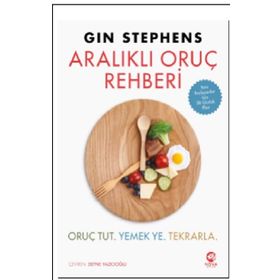 Nova Kitap - Aralıklı Oruç Rehberi: Oruç Tut. Yemek Ye. Tekrarla
