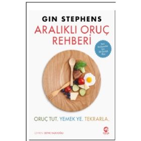 Nova Kitap - Aralıklı Oruç Rehberi: Oruç Tut. Yemek Ye. Tekrarla