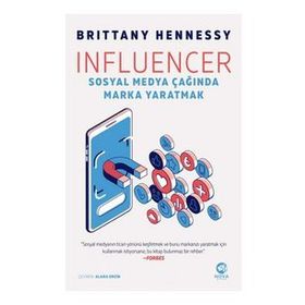 Nova Kitap - Influencer: Sosyal Medya Çağında Marka Yaratmak