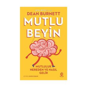 Nova Kitap Mutlu Beyin: Mutluluk Nereden ve Nasıl Gelir