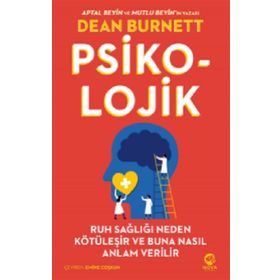 Nova Kitap - Psiko-Lojik: Ruh Sağlığı Neden Kötüleşir ve Buna Nasıl Anlam Verilir