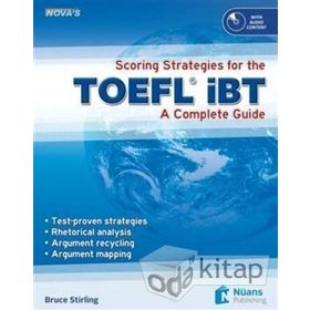 Nova’s Scoring Strategies for the TOEFL iBT +CD A Complete Guide - Bruce Stirling