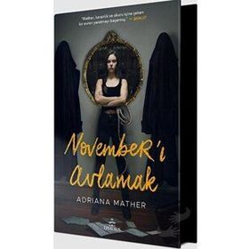 November'ı Avlamak Ciltli - Adriana Mather