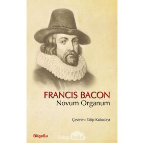 Novum Organum - Francis Bacon
