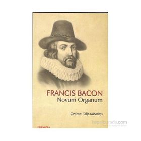 Novum Organum - Francis Bacon