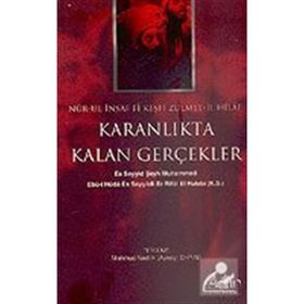 NÛR-UL İNSAF FI KEŞFİ ZULMET-IL HÎLAF KARANLIKTA KALAN GERÇEKLER - ES SEYYID ŞEYH MUHAMMED