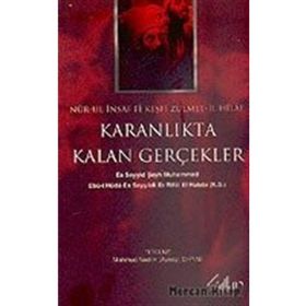NÛR-UL İNSAF FI KEŞFİ ZULMET-IL HÎLAF KARANLIKTA KALAN GERÇEKLER - ES SEYYID ŞEYH MUHAMMED