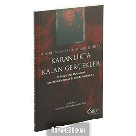 NÛR-UL İNSAF FI KEŞFİ ZULMET-IL HÎLAF KARANLIKTA KALAN GERÇEKLER - ES SEYYID ŞEYH MUHAMMED