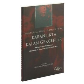 NÛR-UL İNSAF FI KEŞFİ ZULMET-IL HÎLAF KARANLIKTA KALAN GERÇEKLER - ES SEYYID ŞEYH MUHAMMED