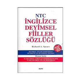 NTC İNGİLİZCE DEYIMSEL FIILLER SÖZLÜĞÜ - RICHARD A. SPEARS