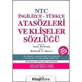 NTC İNGİLİZCE-TÜRKÇE ATASÖZLERİ VE KLİŞELER SÖZLÜĞÜ - ANNE BERTRAM