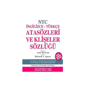 NTC İNGİLİZCE-TÜRKÇE ATASÖZLERİ VE KLİŞELER SÖZLÜĞÜ - ANNE BERTRAM