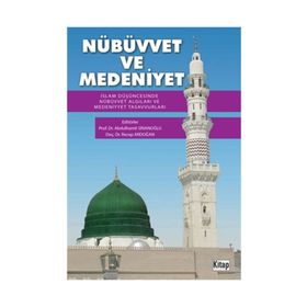 Nübüvvet Ve Medeniyet Abdülhamit Sinanoğlu