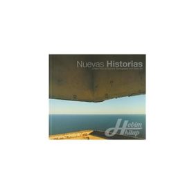 Nuevas Historias: A New View of Spanish Photography and Video Art - Timothy Persons
