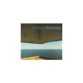 Nuevas Historias: A New View of Spanish Photography and Video Art - Timothy Persons