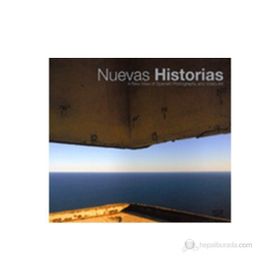 Nuevas Historias: A New View of Spanish Photography and Video Art - Timothy Persons