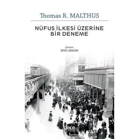 Nüfus İlkesi Üzerine Bir Deneme - Thomas R. Malthus