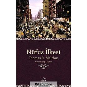 Nüfus İlkesi Üzerine Bir Deneme - Thomas R. Malthus