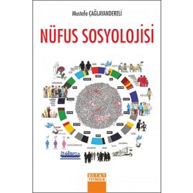Nüfus Sosyolojisi - Mustafa Çağlayandereli