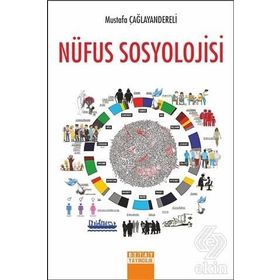 Nüfus Sosyolojisi - Mustafa Çağlayandereli
