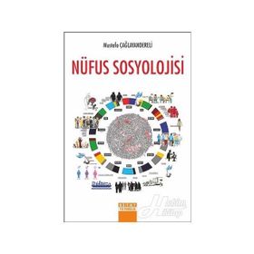 Nüfus Sosyolojisi - Mustafa Çağlayandereli