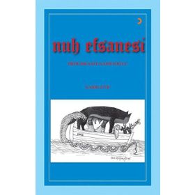 Nuh Efsanesi - Sait Kapıcıoğlu