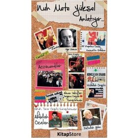Nuh Mete Yüksel Anlatıyor... - Nuh Mete Yüksel