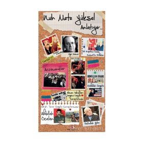 Nuh Mete Yüksel Anlatıyor... - Nuh Mete Yüksel