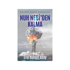 Nuh Nebi'den Kalma - Erol Bülent Abay