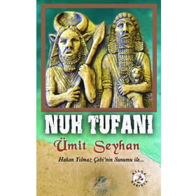 Nuh Tufanı / Ümit Seyhan