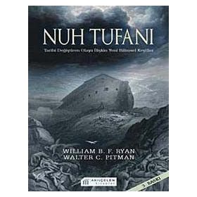 Nuh Tufanı - Walter C. Pitman william b f ryan Ümit Türkoğulları Feryal Halatçı