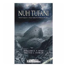 Nuh Tufanı - Walter C. Pitman william b f ryan Ümit Türkoğulları Feryal Halatçı