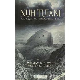 Nuh Tufanı - Walter C. Pitman william b f ryan Ümit Türkoğulları Feryal Halatçı