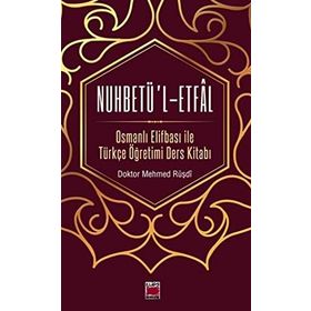 Nuhbetü’l-Etfal - Mehmed Rüşdi