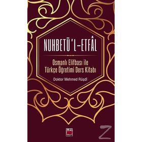 Nuhbetü’l-Etfal - Mehmed Rüşdi