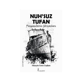 NUHSUZ TUFAN PEYGAMBERIN GÖZYAŞLARI - HÜSEYİN EMRE COŞKUN