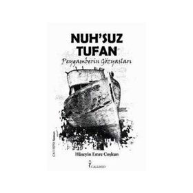 NUHSUZ TUFAN PEYGAMBERIN GÖZYAŞLARI - HÜSEYİN EMRE COŞKUN