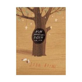 NUH'UN ARPASUYU EVDEN KAÇIYOR - JOHN BOYNE
