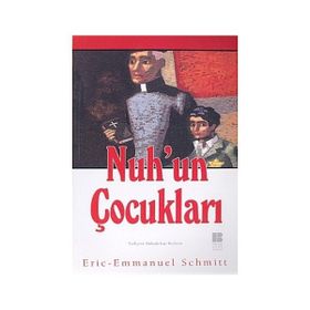 NUH`UN ÇOCUKLARI - ERIC-EMMANUEL SCHMITT