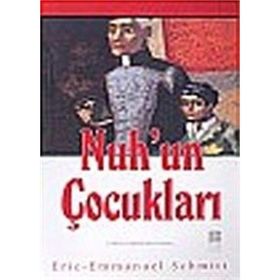 NUH`UN ÇOCUKLARI - ERIC-EMMANUEL SCHMITT