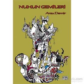 Nuhun Gemileri - Arzu Demir