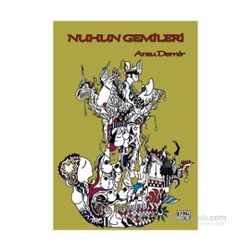 Nuhun Gemileri - Arzu Demir
