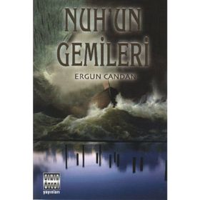 NUH´UN GEMILERI - ERGUN CANDAN