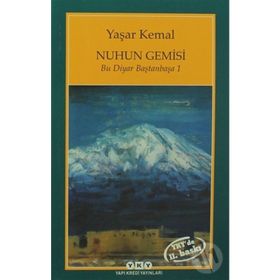 Nuhun Gemisi Bu Diyar Baştanbaşa 1 - Yaşar Kemal