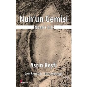 Nuh’un Gemisi - Noah’s Ark - Cem Sertesen Erkan Kösedağ