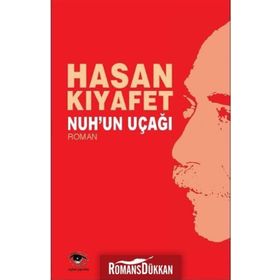Nuh’un Uçağı - Hasan Kıyafet
