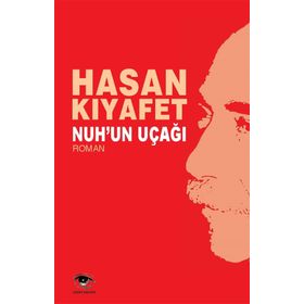 Nuh’un Uçağı - Hasan Kıyafet