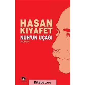 Nuh’un Uçağı - Hasan Kıyafet