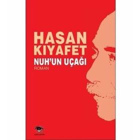 Nuh’un Uçağı - Hasan Kıyafet