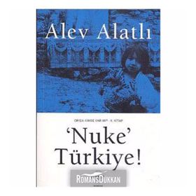 'NUKE' TÜRKİYE - ALEV ALATLI